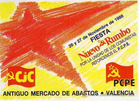 26 y 27 de noviembre de 1988 fiesta Nuevo Rumbo : por la unidad de los comunistas reforcemos el P.C.P.E.